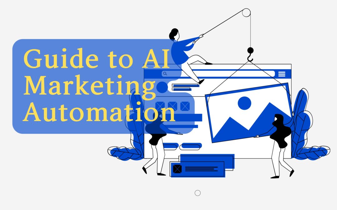 Best Beginner’s Guide to AI Marketing Automation