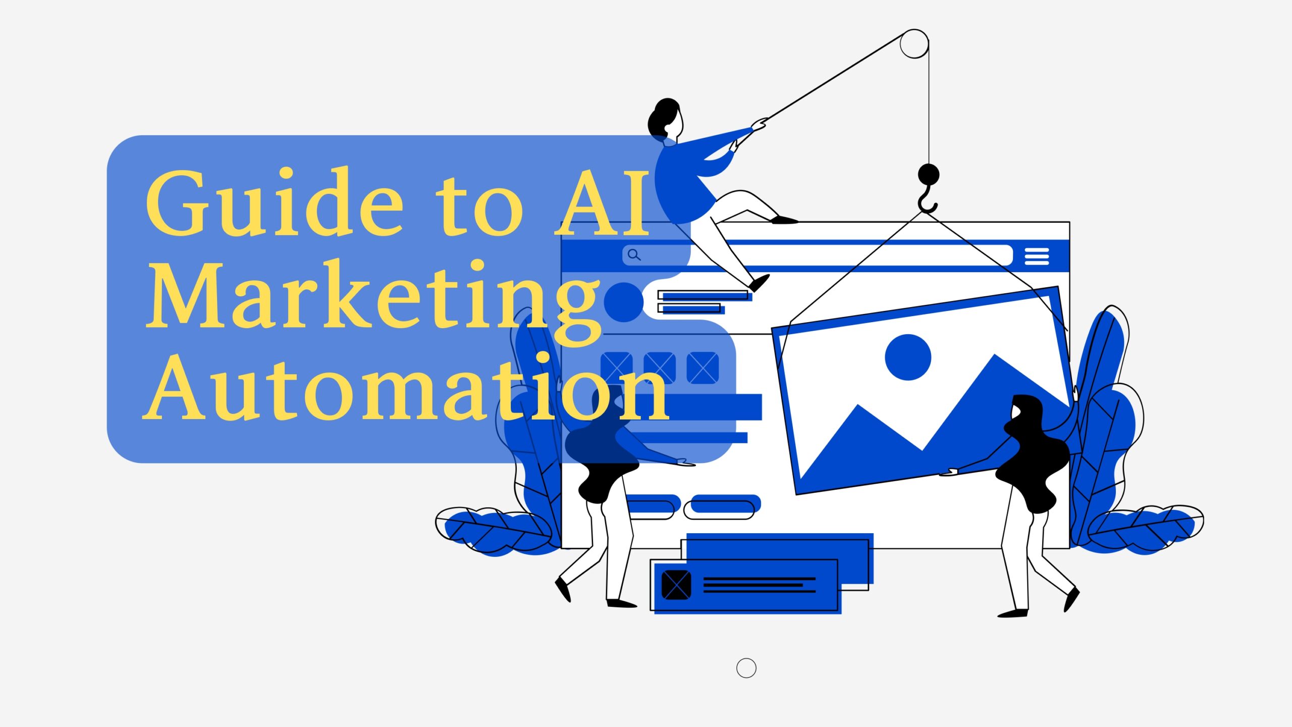 Best Beginner’s Guide to AI Marketing Automation