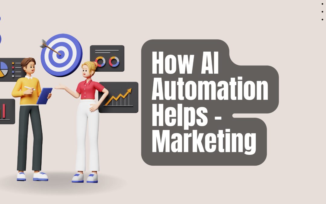 How AI Automation Helps Marketing